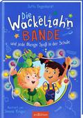 Die Wackelzahn-Bande und jede Menge Spaß in der Schule