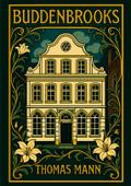 Thomas Mann: Buddenbrooks. Vollständige Neuausgabe