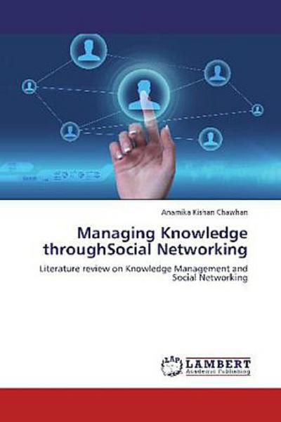 Managing Knowledge throughSocial Networking