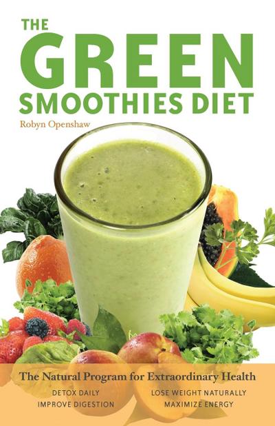 The Green Smoothies Diet