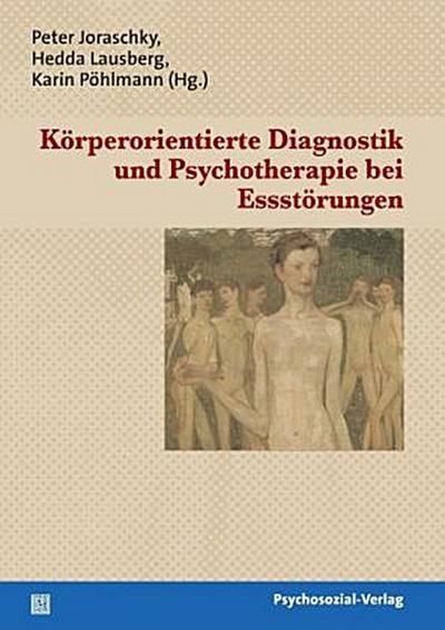 Körperorientierte Diagnostik und  Psychotherapie bei Essstörungen