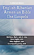 English Albanian Armenian Bible - The Gospels
