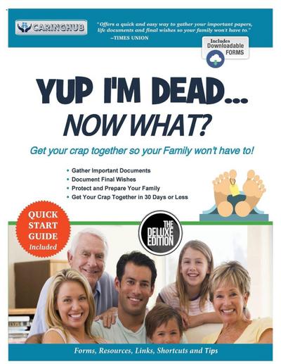 Yup I’m Dead...Now What?  The Deluxe Edition