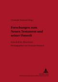 Forschungen zum Neuen Testament und seiner Umwelt