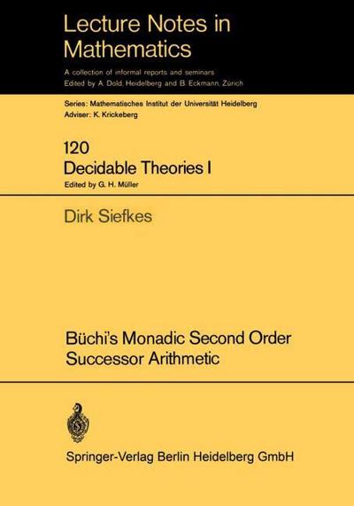 Büchis Monadic Second Order Successor Arithmetic