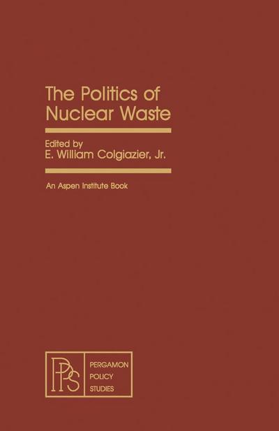 The Politics of Nuclear Waste