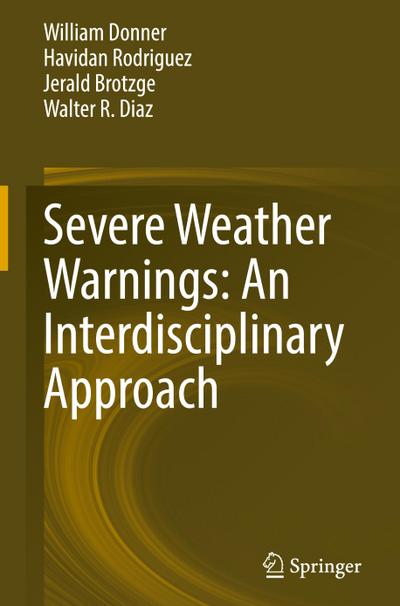 Severe Weather Warnings: An Interdisciplinary Approach