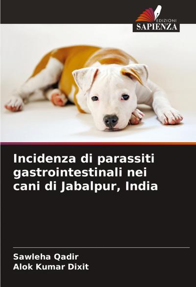 Incidenza di parassiti gastrointestinali nei cani di Jabalpur, India