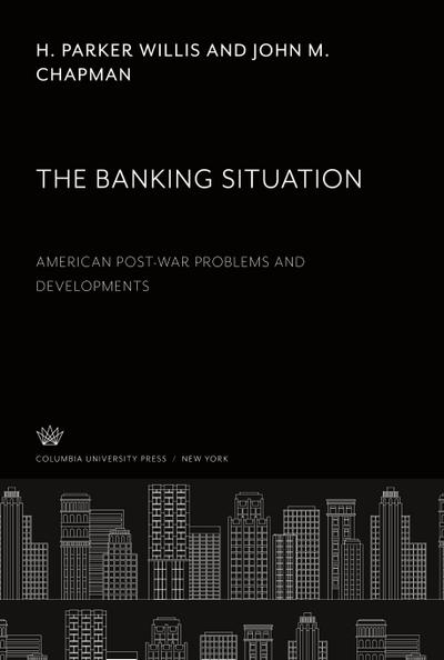 The Banking Situation