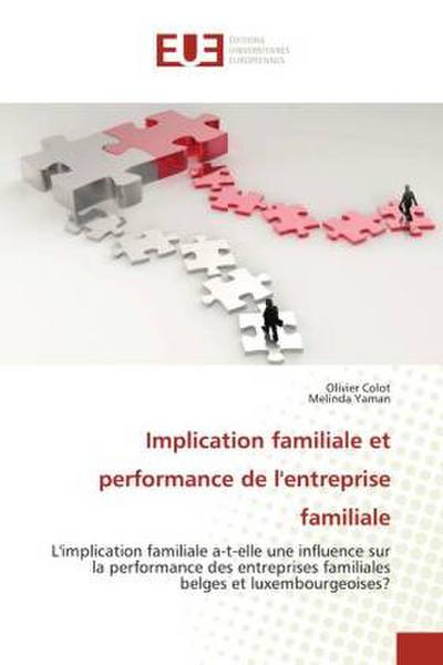 Implication familiale et performance de l’entreprise familiale