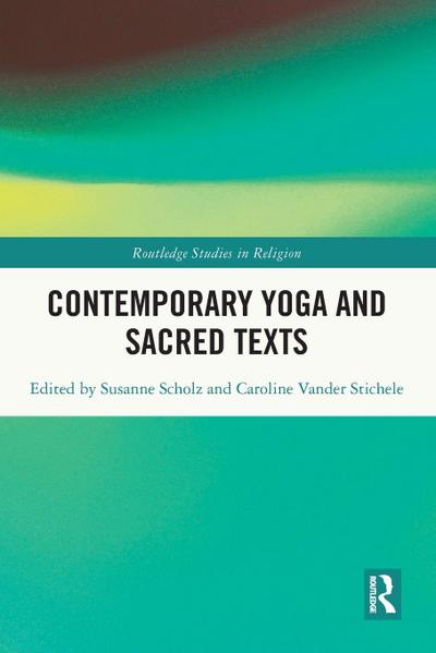 Contemporary Yoga and Sacred Texts