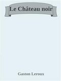 Le Château noir