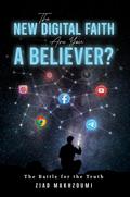 The New Digital Faith: Are You a Believer?