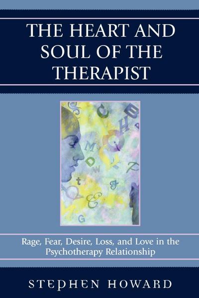 Heart and Soul of the Therapist