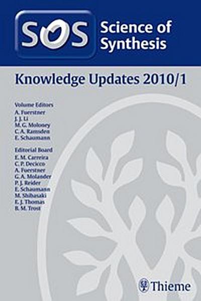 Science of Synthesis Knowledge Updates 2010 Vol. 1