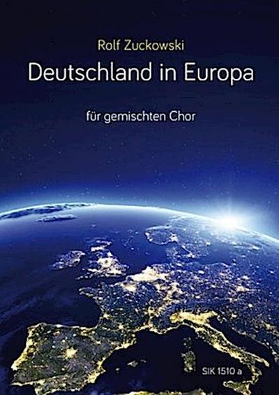 Deutschland in Europa, für gemischten Chor, Chorpartitur