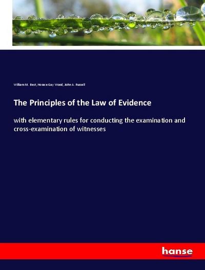 The Principles of the Law of Evidence