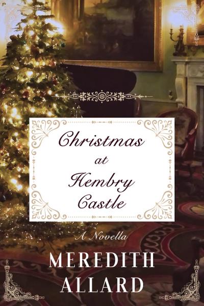 Christmas at Hembry Castle