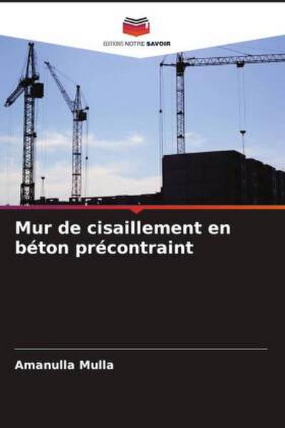 Mur de cisaillement en béton précontraint