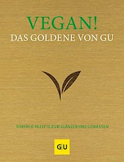 Vegan! Das Goldene von GU