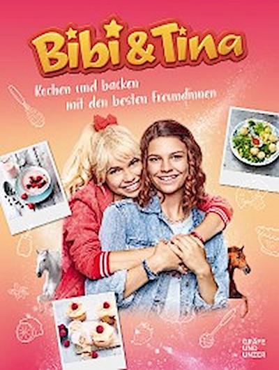 Bibi & Tina Kochen und Backen mit den besten Freundinnen