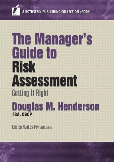 The Manager’s Guide to Risk Assessment