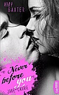Never before you - Jake & Carrie von Amy Baxter | Ebook