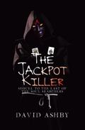 The Jackpot Killer