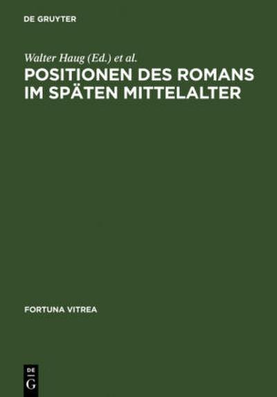 Positionen des Romans im späten Mittelalter