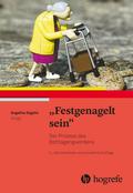 ’Festgenagelt sein’