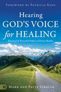 Hearing God’s Voice for Healing