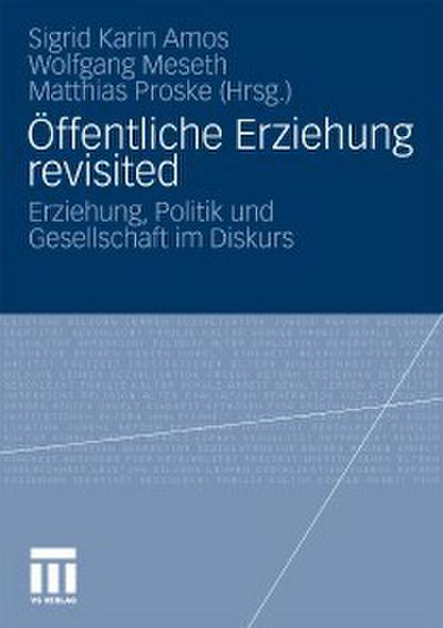 Öffentliche Erziehung revisited