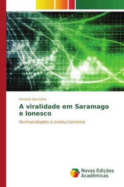 A viralidade em Saramago e Ionesco