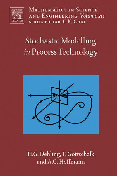 Stochastic Modelling in Process Technology