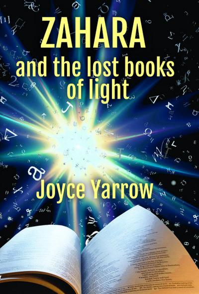 Zahara and the Lost Books of Light (Zahara Series, #1)