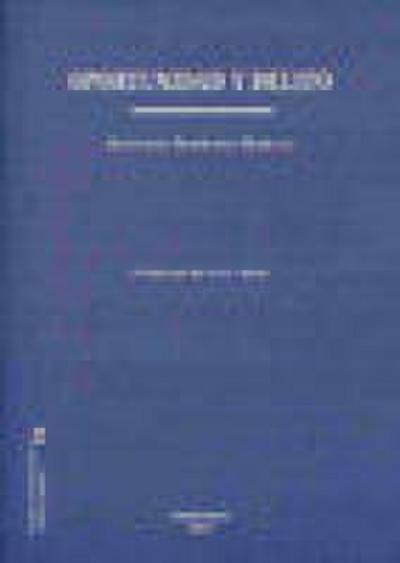 Oportunidad y delito : una metateoría sobre la motivación y la oportunidad como descripciones de los delitos como eventos