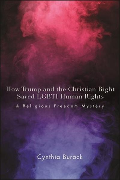 How Trump and the Christian Right Saved LGBTI Human Rights