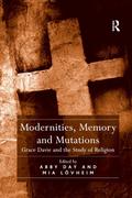 Modernities, Memory and Mutations