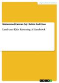 Lamb and Kids Fattening. A Handbook