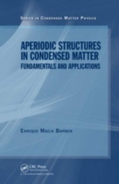 Aperiodic Structures in Condensed Matter