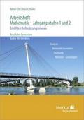 Arbeitsheft - Mathematik - Jahrgangsstufen 1 und 2