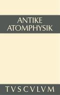 Antike Atomphysik