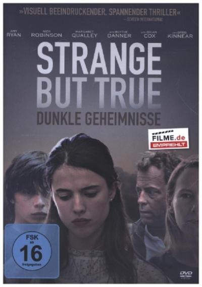 Strange But True - Dunkle Geheimnisse