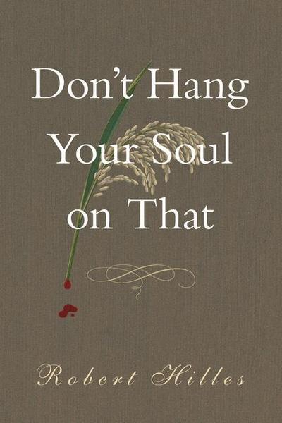 Don’t Hang Your Soul on That: Volume 190