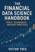 The Financial Data Science Handbook
