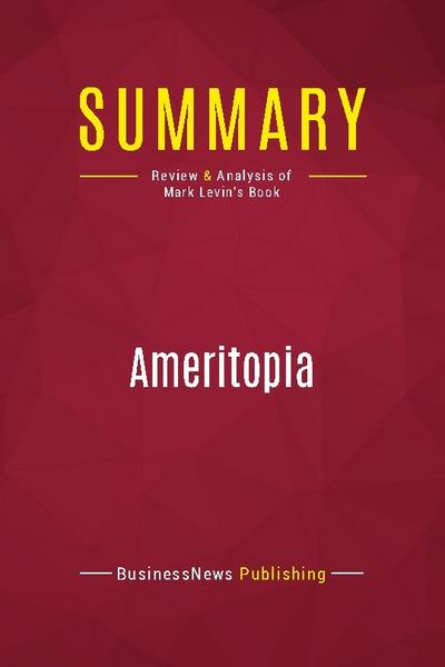 Summary: Ameritopia