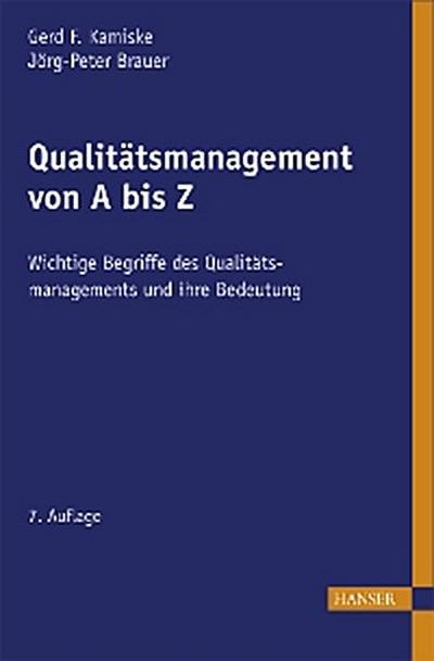 Qualitätsmanagement von A - Z