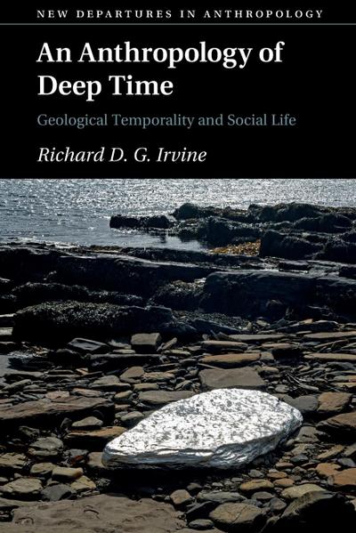 An Anthropology of Deep Time