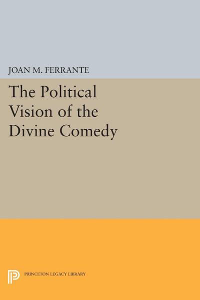 The Political Vision of the Divine Comedy