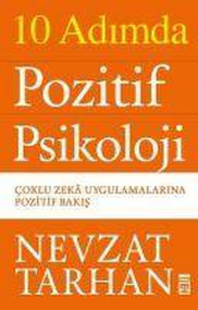 10 Adimda Pozitif Psikoloji